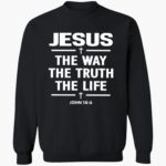 alisson-becker-jesus-the-way-the-truth-the-life-john-14-6-shirt-1_szw3lg.jpg