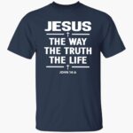alisson-becker-jesus-the-way-the-truth-the-life-john-14-6-shirt-1_szw3lg.jpg