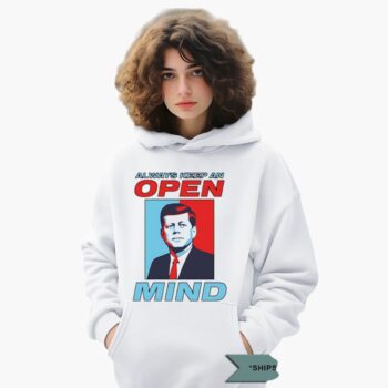 Always Keep An Open Mind Jfk Hope Shirt