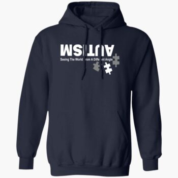Autism Seeing The World From A Different Angle Shirt