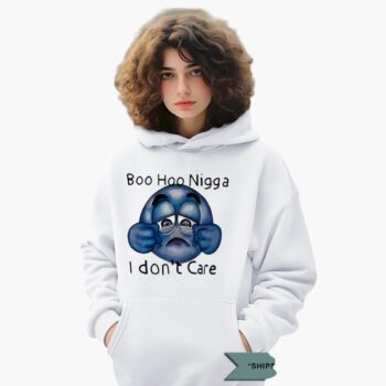 Boo Hoo Nigga Emoji I Don't Care Shirt