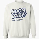 boom-baby-2025-playoffs-shirt-1_sf66dr.jpg