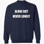 cloonee-alone-but-neer-lonely-shirt-1_zcxs5v.jpg