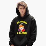 clown-trump-no-crown-for-a-clown-2025-shirt-1_yjxki7