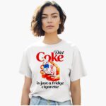 diet-coke-is-just-a-fridge-cigarette-shirt-1_stff7a