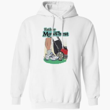Father Mows Best Shirt