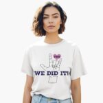 fkr-we-did-it-sign-asl-shirt-1_bmintd