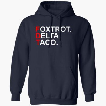 Foxtrot Delta Taco Fdt Shirt