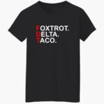 foxtrot-delta-taco-fdt-shirt-1_lprgzb.jpg