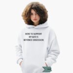 here-to-support-my-wifes-beyonce-obsession-shirt-1_arvavi