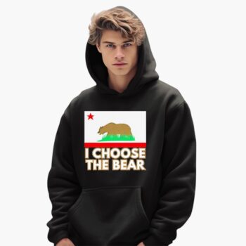 I Choose The Bear Protest California Pride Shirt