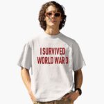 i-suried-world-war-3-shirt-1_ksldh6
