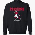 jhostynxon-garcia-the-password-shirt-1_vp0ym8.jpg