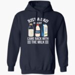just-a-dad-who-always-came-back-with-the-milk-funny-father-is-day-shirt-1_v7fbbl.jpg