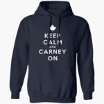 keep-calm-and-carney-on-canada-shirt-1_cd4dpq.jpg