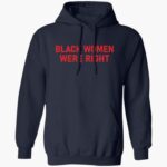 lizzo-black-women-were-right-shirt-1_qioaid.jpg