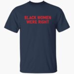 lizzo-black-women-were-right-shirt-1_qioaid.jpg