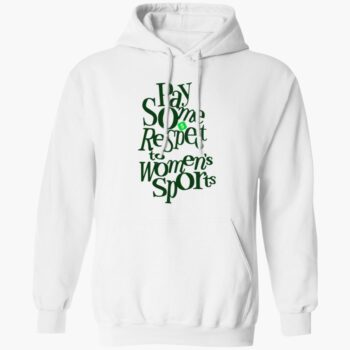 Pay Some Respect To Women's Sports Shirt