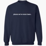 places-wee-neer-been-shirt-1_kohv9d.jpg