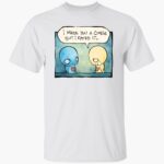 pon-and-zi-i-made-you-a-cookie-but-i-eated-it-shirt-1_sf5c3g.jpg