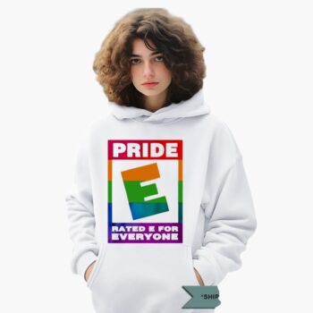 Pride Rated E For Everyone Lgbt 2025 Shirt