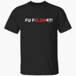 retro-fu-felon-47-shirt-1_ms7myd.jpg