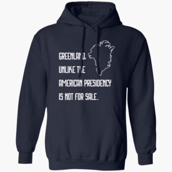 Retro Greenland Unlike The American Presidency Is Not For Sale Print Shirt
