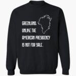 retro-greenland-unlike-the-american-presidency-is-not-for-sale-print-shirt-1_dl5zbd.jpg