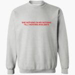 she-nothing-on-my-nothing-till-i-nothing-_cebilate-shirt-1_feacmg.jpg
