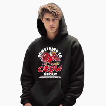 Something To Crow About University Of South Carolina Gamecocks Mascot Shirt