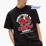 something-to-crow-about-uniersity-of-south-carolina-gamecocks-mascot-shirt-1_lk2sye