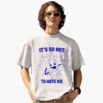sun-its-so-hot-to-hate-ice-shirt-1_rilxqc