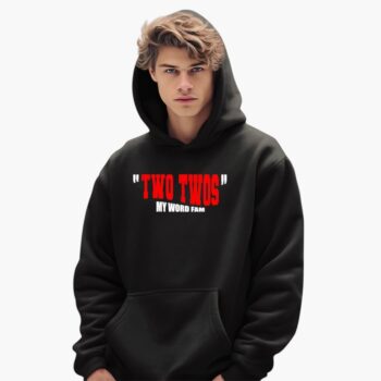 Two Twos My Word Fam Shirt