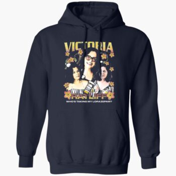 Victoria Ratliff Who's Taking My Lorazepam Shirt