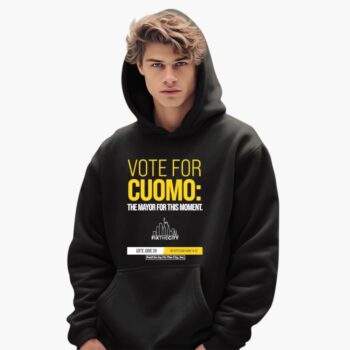 Vote For Cuomo The Mayor For This Moment Shirt