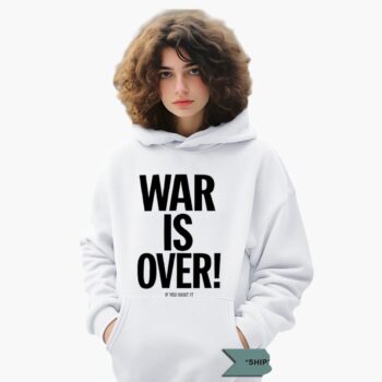 War Is Over If You Want It Shirt