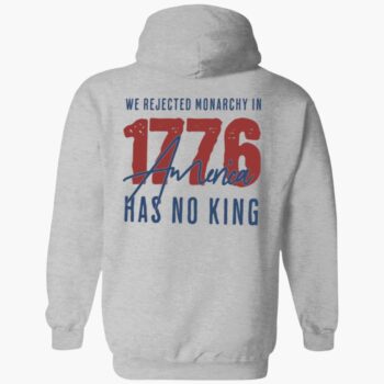We Are Not Ok We Rejected Monarchy In 1776 America Has No King Shirt