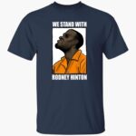 we-stand-with-rodney-hinton-shirt-1_yu28bd.jpg