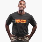 fire-hard-time-dont-last-shirt-1_qskpec