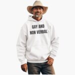 Gay And Non Verbal Shirt