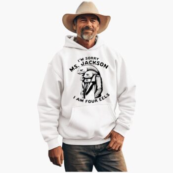 I'm Sorry Ms Jackson I Am Four Eels Shirt