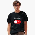 jacking-off-shirt-1_pwmctr
