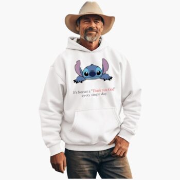Stitch It's Forever A Thank You God Every Single Day Shirt