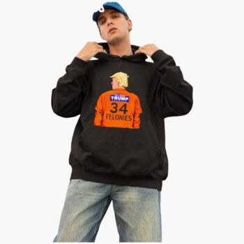 Trump 34 Felonies Shirt