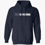 Charlie Kirk Not An Illegal Shirt