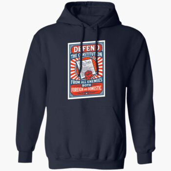 Defend The Constitution From All Enemies Both Foreign And Domestic Print Shirt