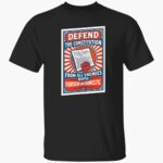 defend-the-constitution-from-all-enemies-both-foreign-and-domestic-print-shirt-1_k3muay.jpg
