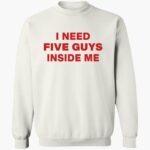 i-need-fie-guys-inside-me-shirt-1_v0cwfb.jpg