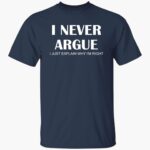i-neer-argue-i-just-explain-why-im-right-shirt-1_vorop1.jpg