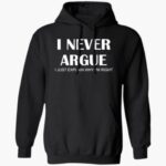 i-neer-argue-i-just-explain-why-im-right-shirt-1_vorop1.jpg
